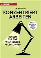 Cal Newport - Konzentriert arbeiten