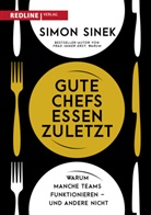 Simon Sinek - Gute Chefs essen zuletzt