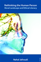 Nahal Jafroudi - Rethinking the Human Person