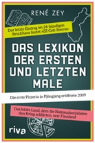Rene Zey, René Zey - Das Lexikon der ersten und letzten Male