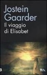 Jostein Gaarder, H. Kramer, Hilde Kramer - Il viaggio di Elisabet