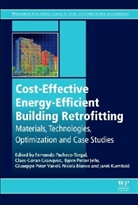 Jarek Kurnitski, F (Principal Investigator Pacheco-Torgal, Fernando Pacheco-Torgal, Fernando (Principal Investigator Pacheco-Torgal, Fernando (Senior Researcher Pacheco-Torgal, Fernando Granqvist Pacheco-Torgal... - Cost-Effective Energy Efficient Building Retrofitting