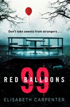 Elisabeth Carpenter, Libby Carpenter - 99 Red Balloons