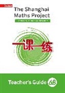 David Bird, Laura Clarke, Laura Clissold Clarke, Caroline Clissold, Linda Glithro, Paul Hodge... - The Shanghai Maths Project