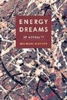 Michael Marder - Energy Dreams
