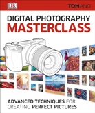 Tom Ang, Tom Ang Partnership - Digital Photography Masterclass