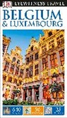 DK, DK Eyewitness, DK Travel, DK Eyewitness, Antony et al Mason - Belgium and Luxembourg