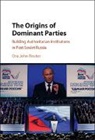 Ora John Reuter, Ora John (University of Wisconsin Reuter, Reuter Ora John - Origins of Dominant Parties