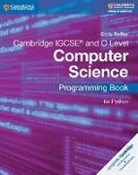 Chris Roffey, Roffey Chris - Cambridge Igcse and O Level Computer Science Programming Book for
