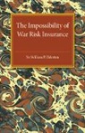 William P Elderton, William P. Elderton, William Palin Elderton - Impossibility of War Risk Insurance