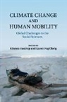 Kirsten Hastrup, Kirsten Fog Olwig Hastrup, Karen Fog Olwig, Kirsten Hastrup, Hastrup Kirsten - Climate Change and Human Mobility