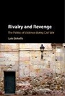 Laia Balcells, Laia (Duke University Balcells, Balcells Laia - Rivalry and Revenge