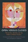 Christopher M Federico, Christopher M. Federico, Christopher M. (University of Minnesota) Federico, Federico Christopher M., Christopher D Johnston, Christopher D. Johnston... - Open Versus Closed