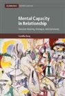 Camillia Kong, Camillia (University of Kent Kong, Kong Camillia - Mental Capacity in Relationship