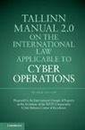 Michael N Schmitt, Michael N. Schmitt, Michael N. Schmitt - Tallinn Manual 2.0 on the International Law Applicable to Cyber