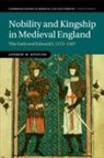 Andrew M. Spencer, Dr Andrew M. Spencer, Dr Andrew M. (University of Cambridge) Spencer - Nobility and Kingship in Medieval England