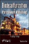 El-Gendy, Nour Shafik El-Gendy, Nour Shafik (Egyptian Petroleum Research El-Gendy, Nour Shafik Nassar El-Gendy, Ns El-Gendy, El-Gendy Nour Shafik... - Biodesulfurization in Petroleum Refining