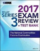 Wiley - Wiley Finra Series 3 Exam Review 2017