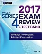 Wiley - Wiley Finra Series 4 Exam Review 2017