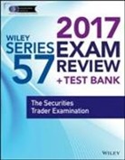 Wiley, Wiley - Wiley Finra Series 57 Exam Review 2017
