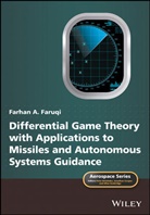 Farhan A Faruqi, Farhan A. Faruqi - Differential Game Theory With Applications to Missiles and