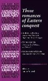 Ladan Niayesh - Three Romances of Eastern Conquest