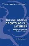Keith Whitmoyer, Keith (Assistant Adjunct Professor Whitmoyer, Keith (Assistant Adjunct Professor) Whitmoyer - The Philosophy of Ontological Lateness