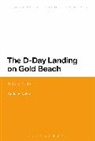 Andrew Holborn, Andrew (Independent Scholar Holborn, Jeremy Black - The D-Day Landing on Gold Beach