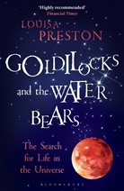 Louisa Preston - Goldilocks and the Water Bears