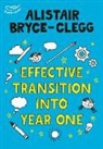 Alistair Bryce-Clegg, Bryce-Clegg Alistair - Effective Transition into Year One