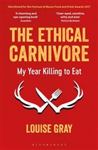 Louise Gray - The Ethical Carnivore