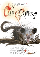 Ceri Levy, Ralph Steadman, Ralph Levy Steadman - Critical Critters