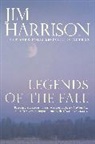 Jim Harrison - Legends of the Fall