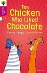 Teresa Heapy, Sarah Horne - The Chicken Who Liked Chocolate