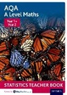 David Baker - Aqa a Level Maths: Year 1 + Year 2 Statistics Teacher Book