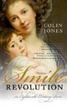 Colin Jones, Colin A. Jones, Colin Jones Cbe, Colin (Queen Mary University of London Jones CBE - The Smile Revolution