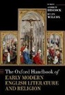 Andrew (Professor of English Literature Hiscock, Andrew Wilcox Hiscock, Andrew Hiscock, Andrew (Professor of English Literature Hiscock, Hiscock Andrew, Helen Wilcox... - Oxford Handbook of Early Modern English Literature and Religion