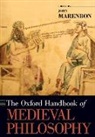 Dr. John Marenbon, John Marenbon, Dr. John Marenbon, John Marenbon - Oxford Handbook of Medieval Philosophy