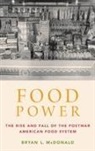 Bryan L McDonald, Bryan L. McDonald, Bryan L. (Assistant Professor of History Mcdonald, McDonald Bryan L. - Food Power