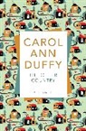 Carol Ann Duffy, Carol Ann Duffy DBE - The Other Country