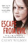 Cathy Wilson - Escape from Evil