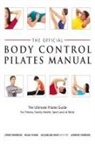 Helge Fisher, Fisher Helge, K, Jacqueline Knox, Knox Jacqueline, Lynne Robinson... - Official Body Control Pilates Manual