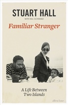 Stuart Hall - Familiar Stranger
