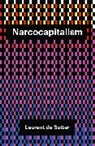 L De Sutter, Laurent De Sutter, Barnaby Norman, Laurent de Sutter - Narcocapitalism