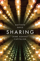 M David, Matthew David - Sharing - Crime Against Capitalism