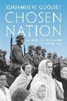 Benjamin Goossen, Benjamin W. Goossen - Chosen Nation