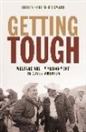 Julilly Kohler-Hausman, Julilly Kohler-Hausmann - Getting Tough