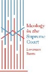 Lawrence Baum, Baum Lawrence - Ideology in the Supreme Court