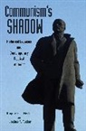 Grigore Pop-Eleches, Grigore Tucker Pop-Eleches, Pop-Eleches Grigore, Joshua Tucker, Joshua A. Tucker, Tucker Joshua... - Communism''s Shadow