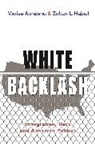Marisa Abrajano, Marisa A. Abrajano, Marisa A. Hajnal Abrajano, Marisa Hajnal Abrajano, Zoltan Hajnal, Zoltan L. Hajnal - White Backlash